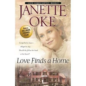 Love Finds a Home -- Janette Oke